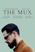 The Mux | Drama