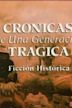 Crónicas de una generación trágica