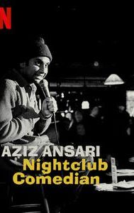 Aziz Ansari: Nightclub Comedian