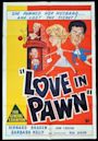 Love in Pawn