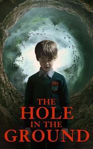 The Hole in the Ground