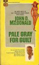 Pale Gray for Guilt (Travis McGee #9)