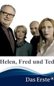 Helen, Fred und Ted
