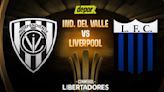 Independiente del Valle vs. Liverpool EN VIVO vía ESPN: horarios de TV por Libertadores
