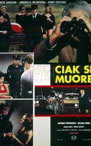 Ciak si muore