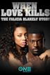 When Love Kills: The Falicia Blakely Story