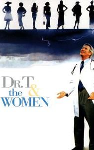 Dr. T & the Women