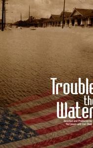 Trouble the Water