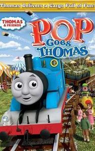 Thomas & Friends: Pop Goes Thomas