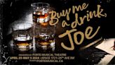 Forte Musical Theatre Guild Presents BUY ME A DRINK, JOE