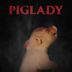 Piglady