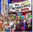Frankly a Cappella: The Persuasions Sing Zappa