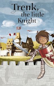 Trenk, the Little Knight