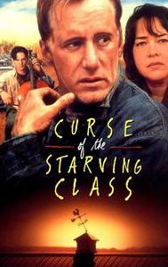 Curse of the Starving Class