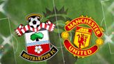 Southampton vs Manchester United: Prediction, kick-off time, team news, TV, live stream, h2h, odds today