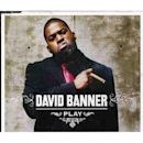Play (David Banner song)