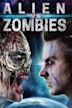 Alien vs. Zombies