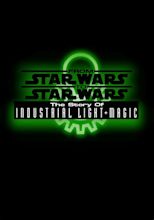 From Star Wars to Star Wars: The Story of Industrial Light & Magic ...