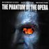 The Phantom of the Opera