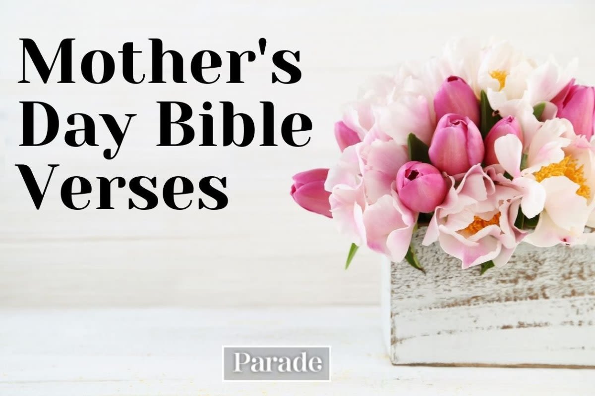 Clothed With Strength and Dignity: Honor Your Mama With 40 Mother's Day Bible Verses