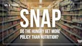 Us & Them Encore: SNAP — Do The Hungry Get More Policy Than Nutrition? - West Virginia Public Broadcasting