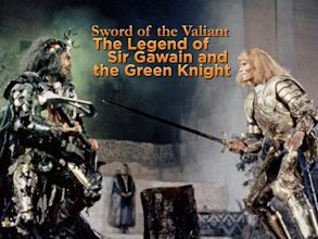 Sword of the Valiant - The Legend of Sir Gawain and the Green Knight