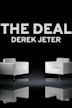 The Deal: Derek Jeter