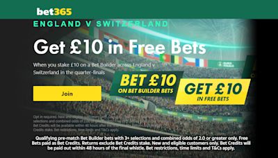 England vs Switzerland offer: Bet £10 Bet Builder get £10 bet credits on bet365