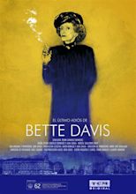 FILM DREAMS: EL ÚLTIMO ADIÓS DE BETTE DAVIS ( 2014 )