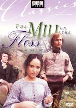 The Mill on the Floss (1978) - Ronald Wilson | Synopsis ...