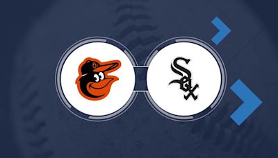 Orioles vs. White Sox TV Channel and Live Stream Info for May 25