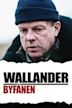 Wallander - Byfånen