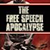 The Free Speech Apocalypse