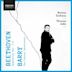 Beethoven: Symphonies Nos. 7-9; Barry: The Eternal Recurrence