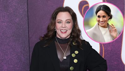 Melissa McCarthy Defends ‘Inspiring’ Friend Meghan Markle Against Internet Bullies: ‘People Throwing Hate’