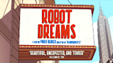 Robot Dreams Movie Review: This dialogue-free masterpiece is a visual symphony of loneliness and hope