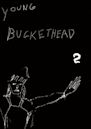 Young Buckethead, Vol. 2