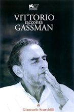 Vittorio racconta Gassman: Una vita da mattatore (2010) - FilmAffinity