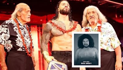 Sika Anoaʻi dead at 79: WWE Hall of Famer and father of Roman Reigns passes away