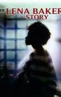 Hope & Redemption: The Lena Baker Story