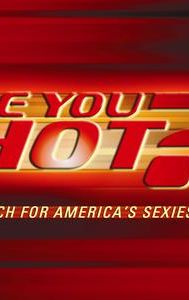Are You Hot? The Search for America's Sexiest People