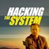 Hacking the System