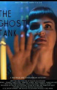 The Ghost Tank