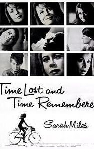 Time Lost and Time Remembered