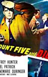 Count Five and Die