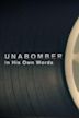 Unabomber: In His Own Words