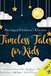 Timeless Tales for Kids