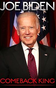 Joe Biden: Comeback King