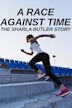 A Race Against Time: The Sharla Butler Story