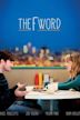 The F-Word – Von wegen nur gute Freunde!